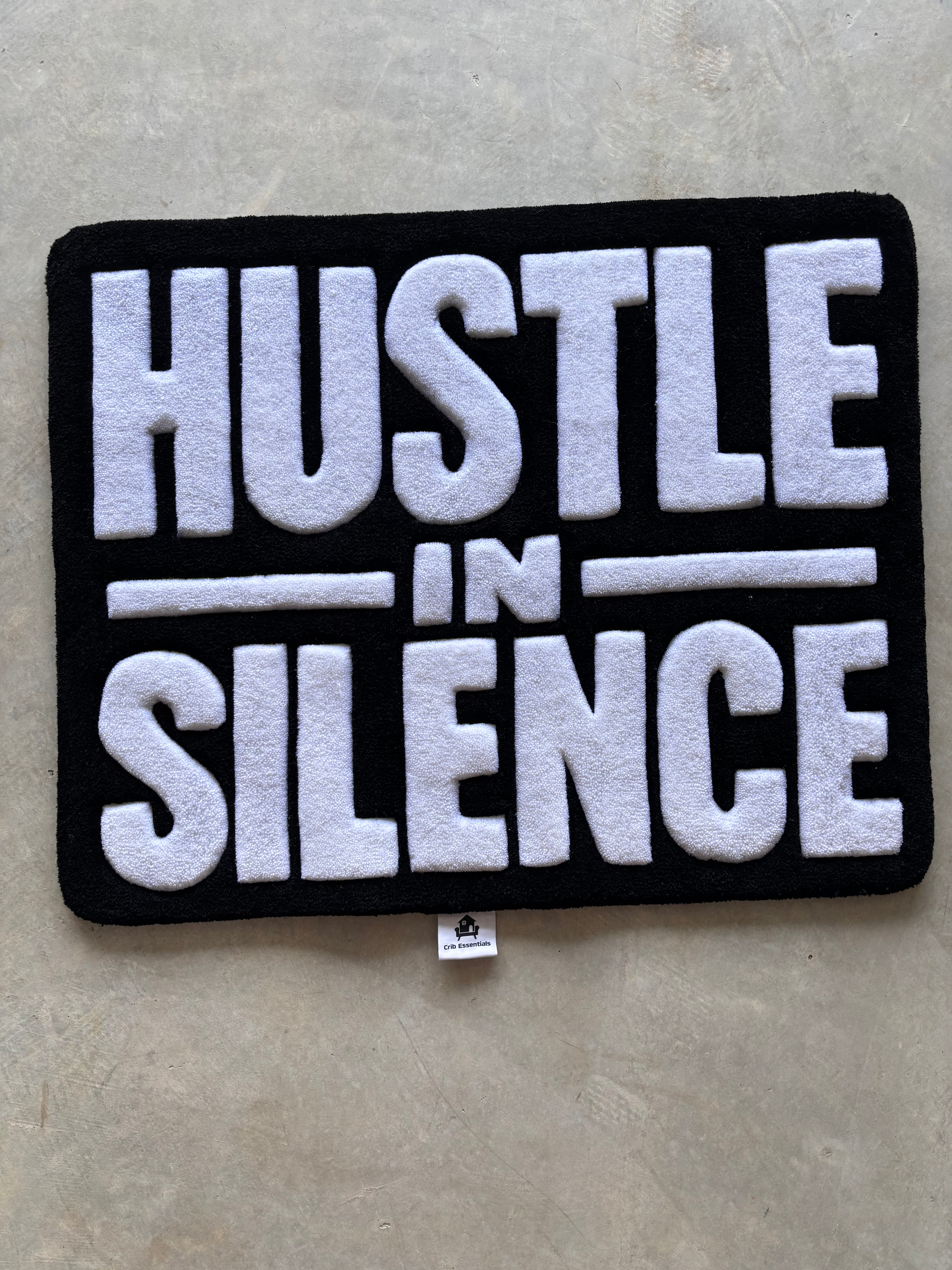 Hustle In Silence